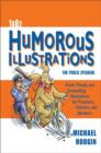 1002 Humorous Illustrations for Public Speaking : Fresh, Timely, Compelling Illustrations for Preachers, Teachers, and Speakers - eBook