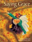 Saying Grace : A Prayer of Thanksgiving - eBook