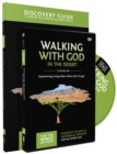Walking with God in the Desert Discovery Guide with DVD : Experiencing Living Water When Life is Tough - Book