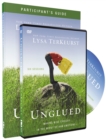 Unglued Participant's Guide with DVD : Making Wise Choices in the Midst of Raw Emotions - Book