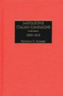 Napoleon's Italian Campaigns : 1805-1815 - eBook