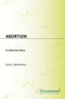 Abortion : A Collective Story - eBook