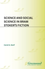 Science and Social Science in Bram Stoker's Fiction - eBook