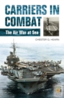 Carriers in Combat : The Air War at Sea - eBook