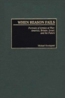 When Reason Fails : Portraits of Armies at War: America, Britain, Israel, and the Future - eBook