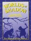 Worlds of Shadow : Teaching with Shadow Puppetry - eBook