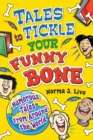 Tales to Tickle Your Funny Bone : Humorous Tales from Around the World - eBook