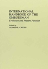 International Handbook of the Ombudsman : [2 volumes] - Book