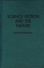 Science Fiction and the Theatre - Book