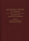 Economic Justice in Africa : Adjustment and Sustainable Development - Book