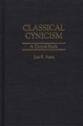 Classical Cynicism : A Critical Study - Book