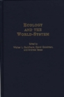 Ecology and the World-system - Book