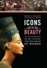 Icons of Beauty : Art, Culture, and the Image of Women [2 volumes] - Book
