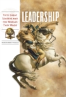 Leadership : Fifty Great Leaders and the Worlds They Made - eBook
