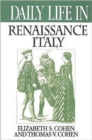 Daily Life in Renaissance Italy - Book