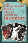 The Entrepreneurial Spirit of African American Inventors - eBook