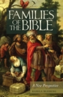Families of the Bible : A New Perspective - eBook