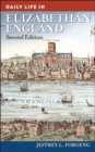 Daily Life in Elizabethan England - Book
