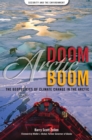 Arctic Doom, Arctic Boom : The Geopolitics of Climate Change in the Arctic - eBook