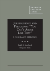Jurisprudence and Persuasion : You Can't Argue Like That" A Case-based Approach - Book