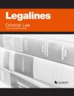 Legalines on Criminal Law, Keyed to Kadish - Book