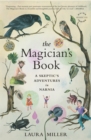 The Magician's Book : A Skeptic's Adventures in Narnia - Book