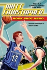 Hook Shot Hero : A Nothin' But Net Sequel - Book