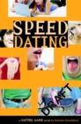 The Dating Game No. 5: Speed Dating - Book