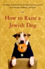 How To Raise A Jewish Dog - Book