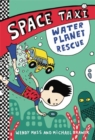 Space Taxi: Water Planet Rescue - Book