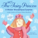 The Very Fairy Princess: A Winter Wonderland Surprise - Book