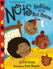 The Nuts: Bedtime at the Nut House - Book