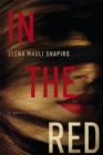 In The Red : A Novel - Book
