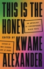 This Is the Honey : An Anthology of Contemporary Black Poets - Book