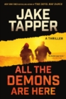 All the Demons Are Here : A Thriller - Book