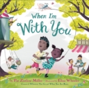 When I'm With You - Book