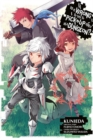 Is It Wrong to Try to Pick Up Girls in a Dungeon?, Vol. 7 (manga) - Book