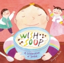 Wish Soup : A Celebration of Seollal - Book