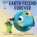 Brains On! Presents...Earth Friend Forever - Book