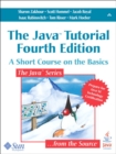 The Java Tutorial : A Short Course on the Basics - Book