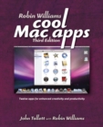 Robin Williams Cool Mac Apps : Twelve apps for enhanced creativity and productivity - eBook
