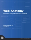 Web Anatomy : Interaction Design Frameworks that Work - eBook