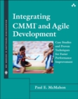 Integrating CMMI and Agile Development : Case Studies and Proven Techniques for Faster Performance Improvement - Book