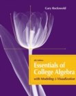 Essentials of College Algebra with Modeling and Visualization - Book
