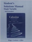 Student Solutions Manual for Calculus for Scientists and Engineers : Early Transcendentals, Single Variable - Book