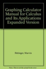 Graphing Calculator Manual for Calculus and Its Applications Expanded Version (Download Only) - Book