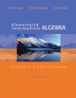 Elementary and Intermediate Algebra : Concepts and Applications - Book