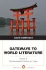 Gateways to World Literature, Volume 2 : The Seventeenth Century to Today (Penguin Academics Series) Plus New MyLiteratureLab -- Access Card Package - Book