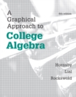 Graphical Approach to College Algebra, A, Plus NEW MyLab Math -- Access Card Package - Book