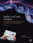 Adobe LiveCycle Designer, Second Edition : Creating Dynamic PDF and HTML5 Forms for Desktop and Mobile Applications - Book
